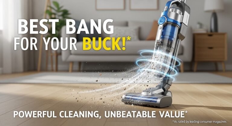 Best Bang For Your Buck Vacuum Cleaner